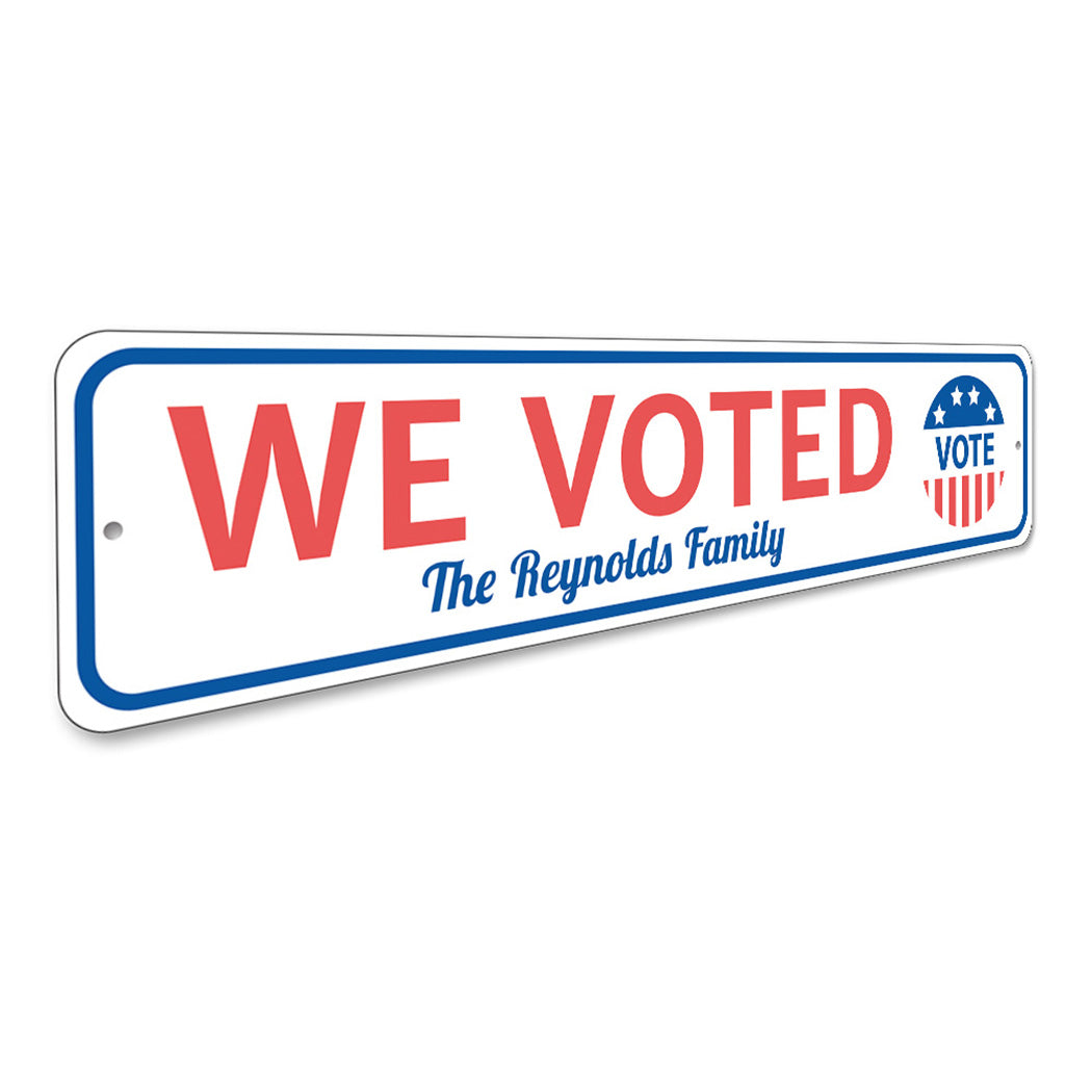 Family We Voted Sign