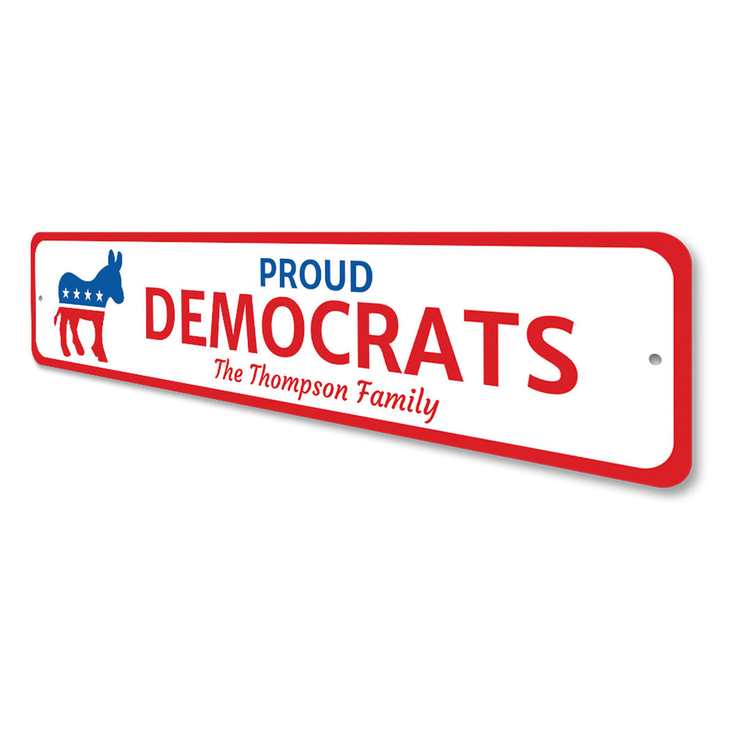Proud Democrat Sign