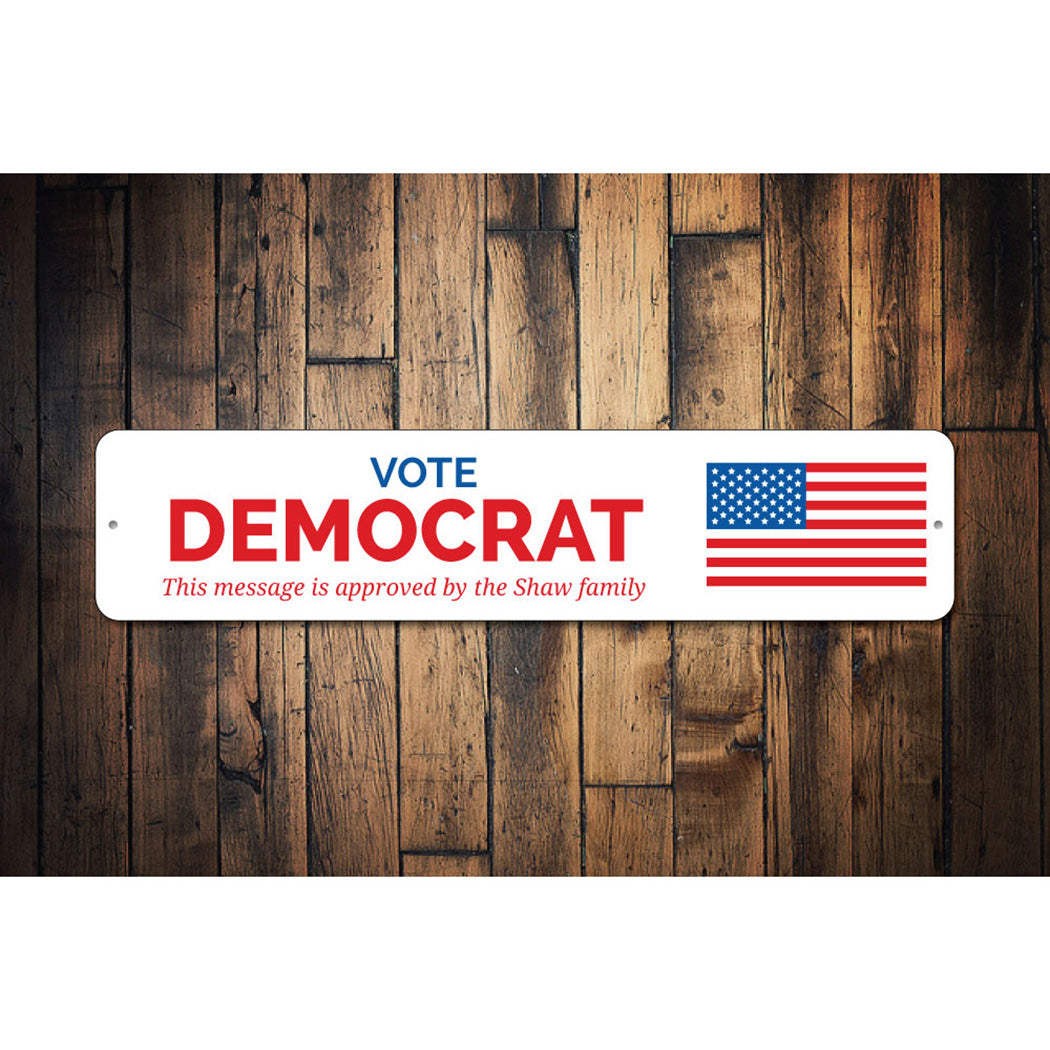 Vote Democrat Sign