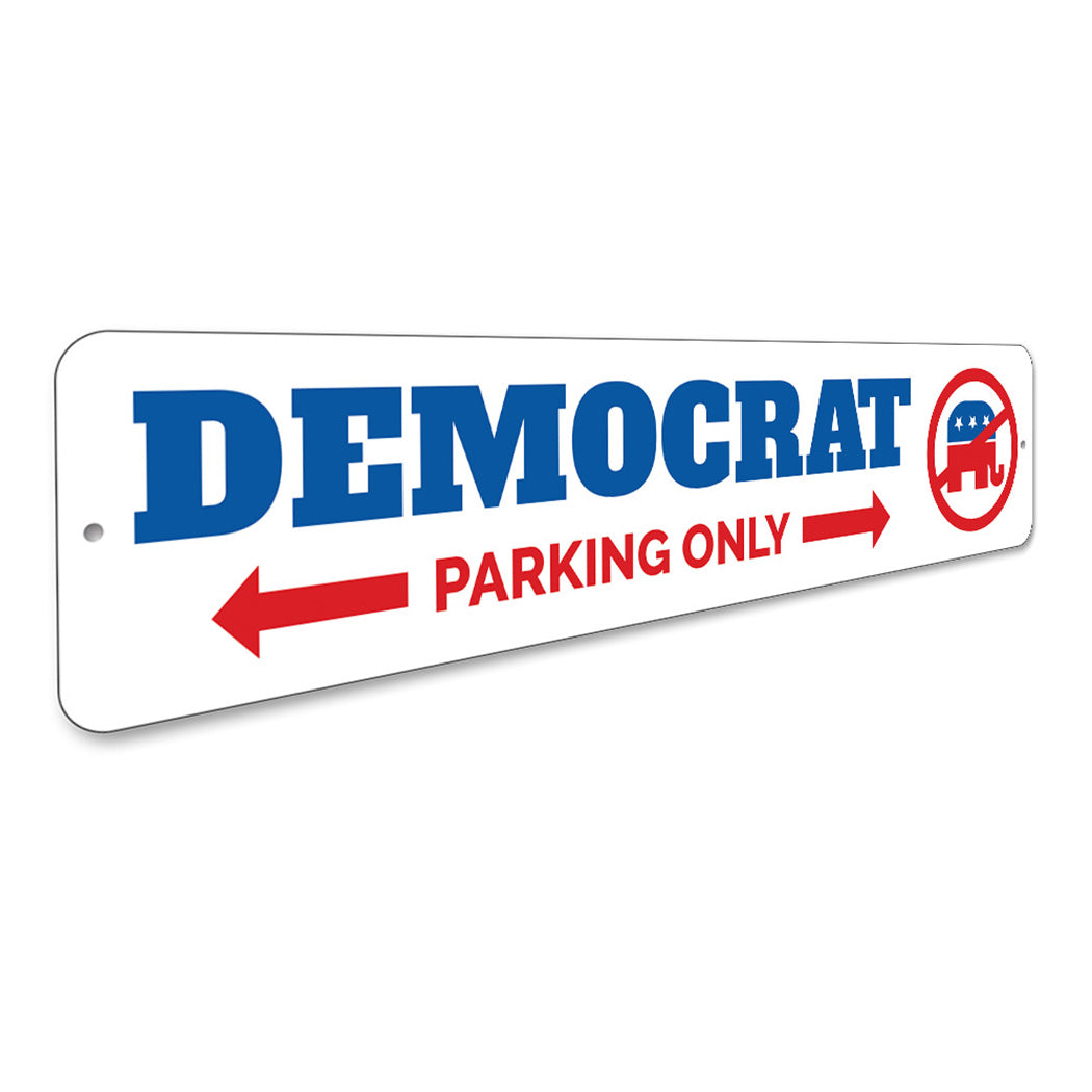 Democrat Parking Sign