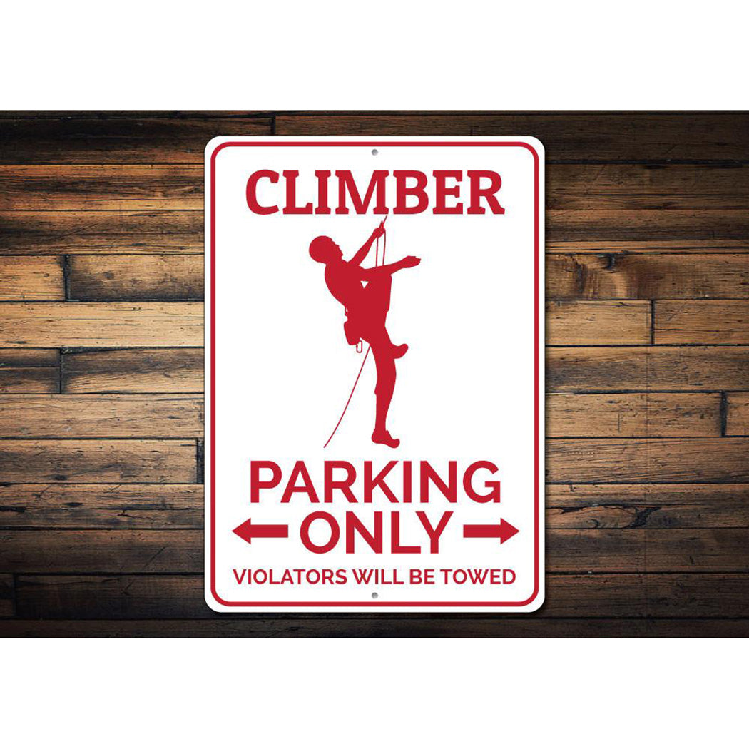 Climber Parking Sign