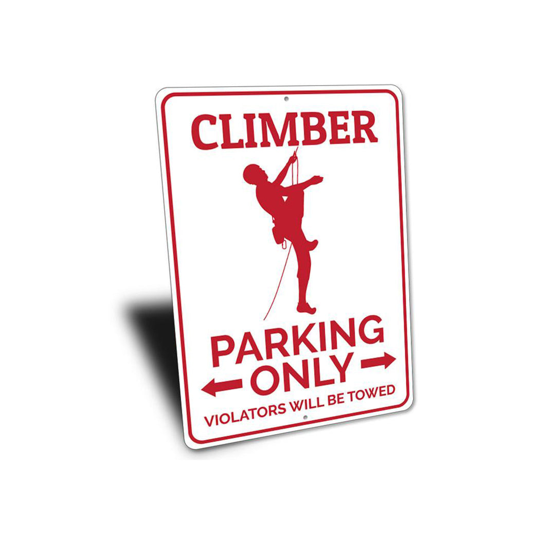 Climber Parking Sign
