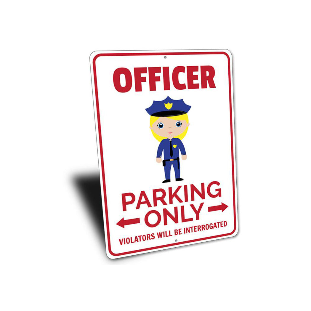 Officer Parking Sign