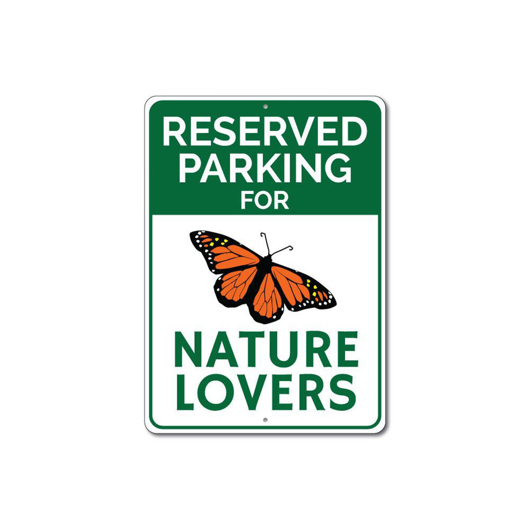Nature Lover Parking Sign
