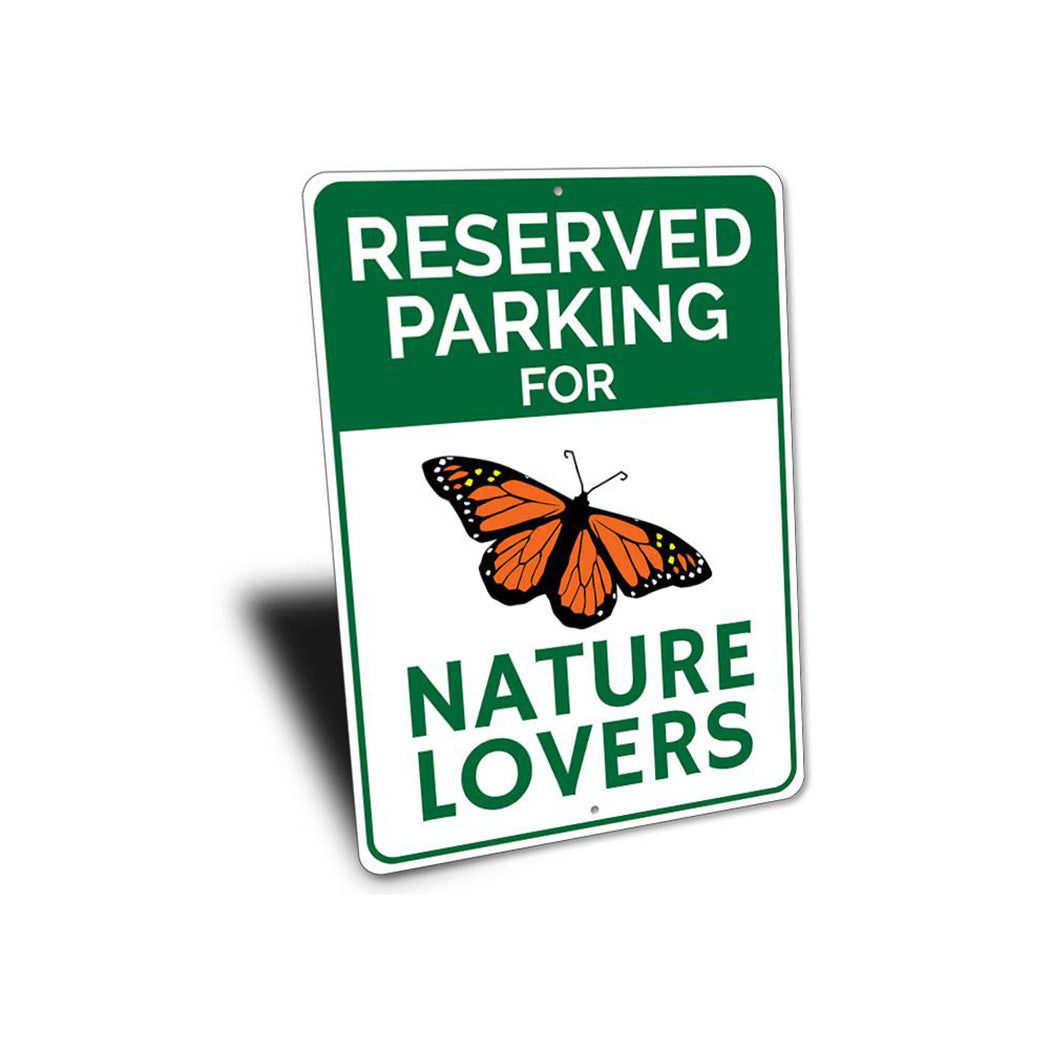 Nature Lover Parking Sign