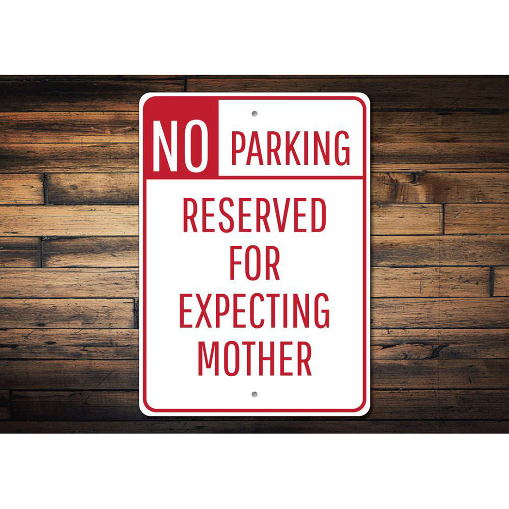 Expecting Mother Parking Sign