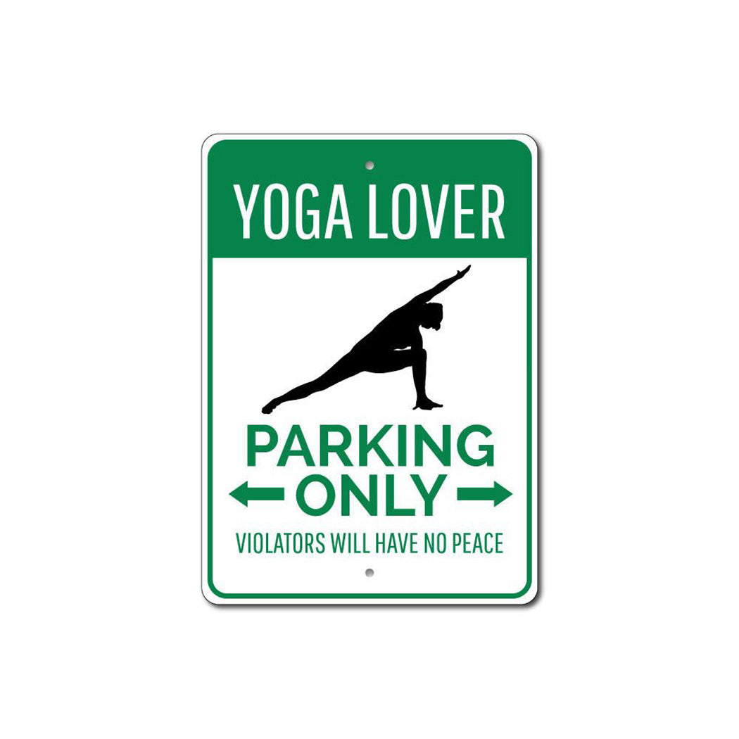 Yoga Lover Parking Sign