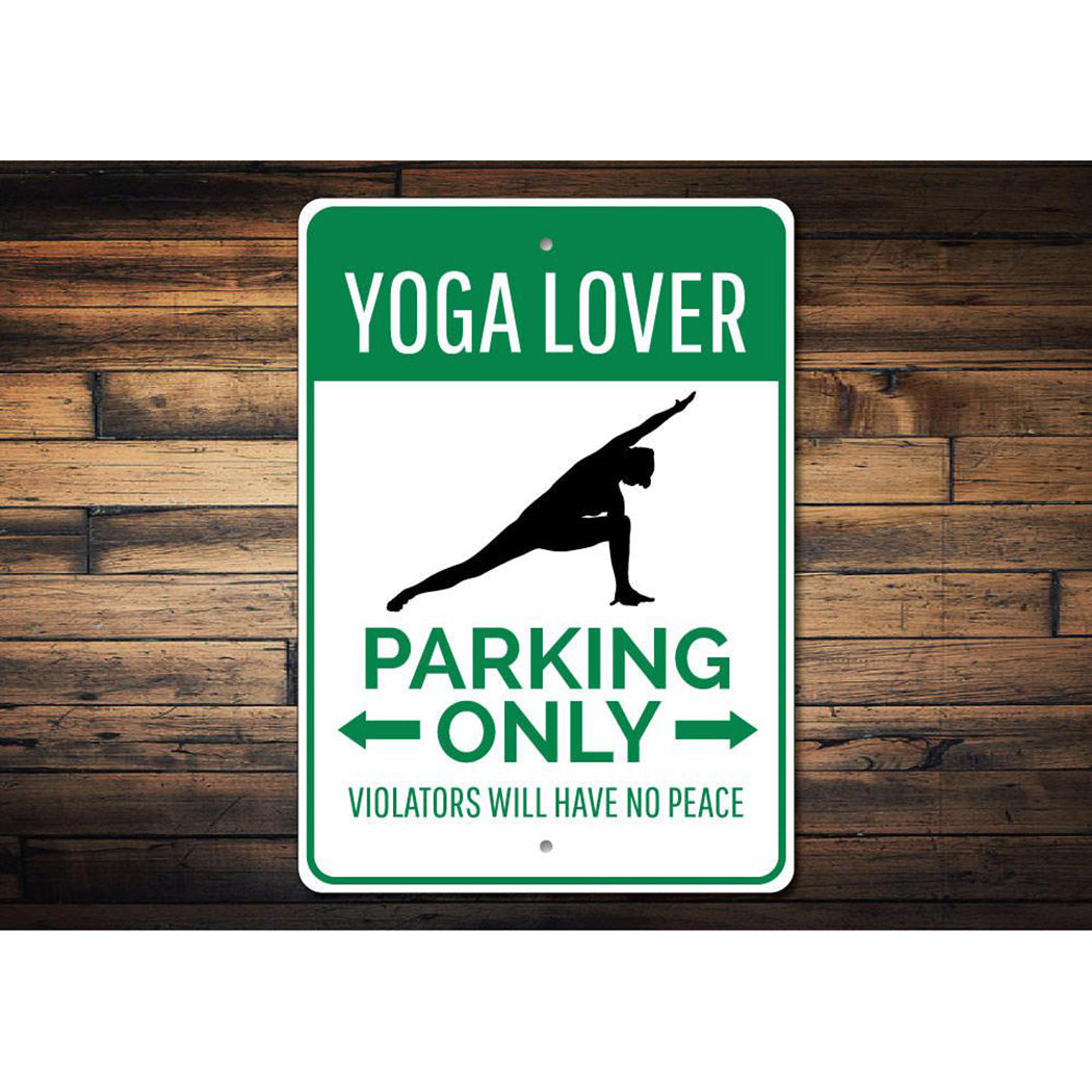 Yoga Lover Parking Sign