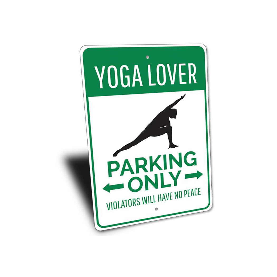 Yoga Lover Parking Sign