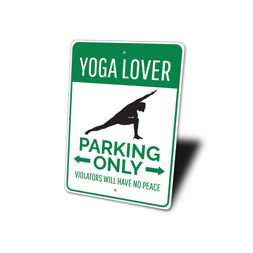 Yoga Lover Parking Sign