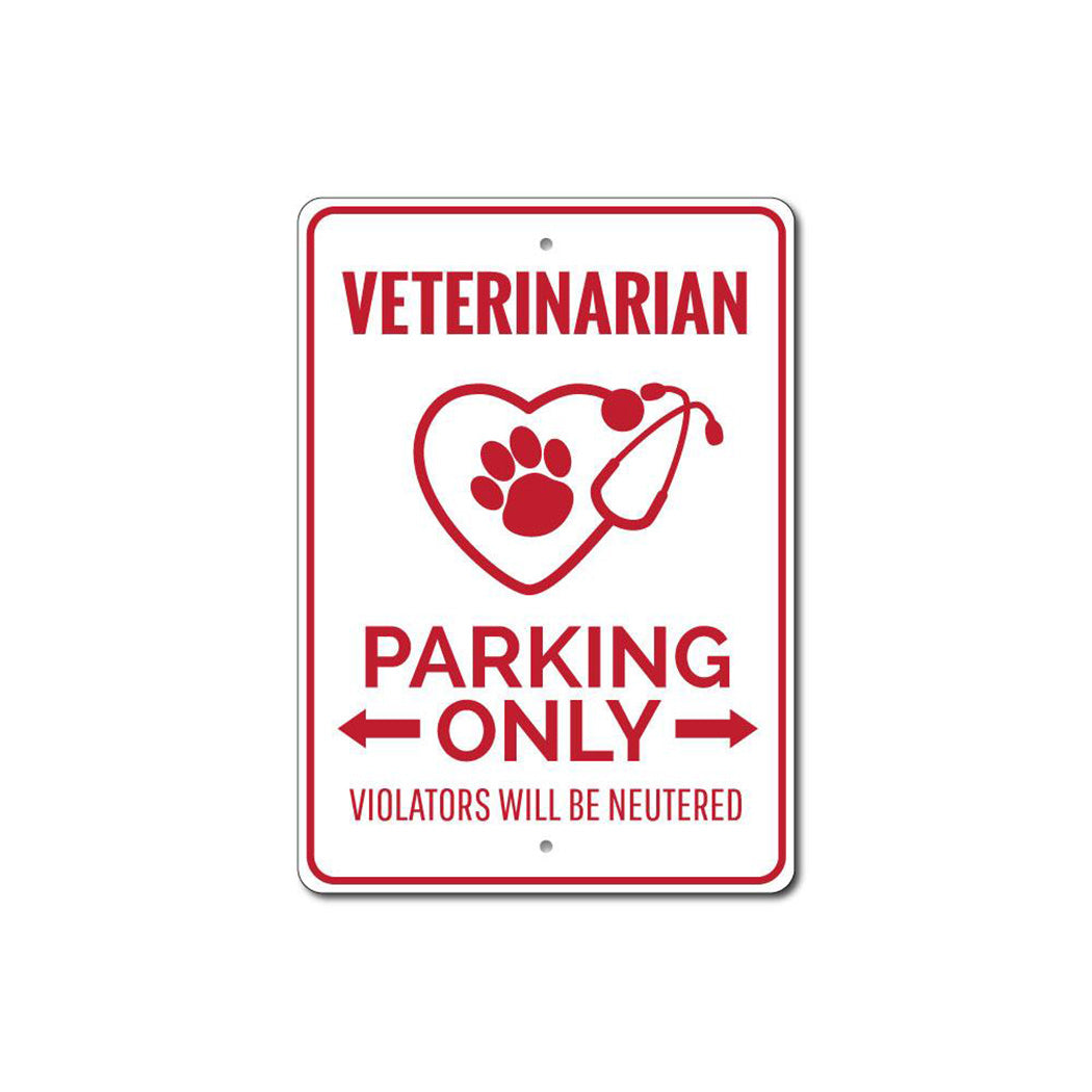 Veterinarian Parking Metal Sign