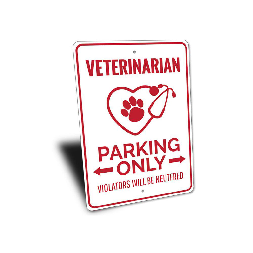 Veterinarian Parking Sign