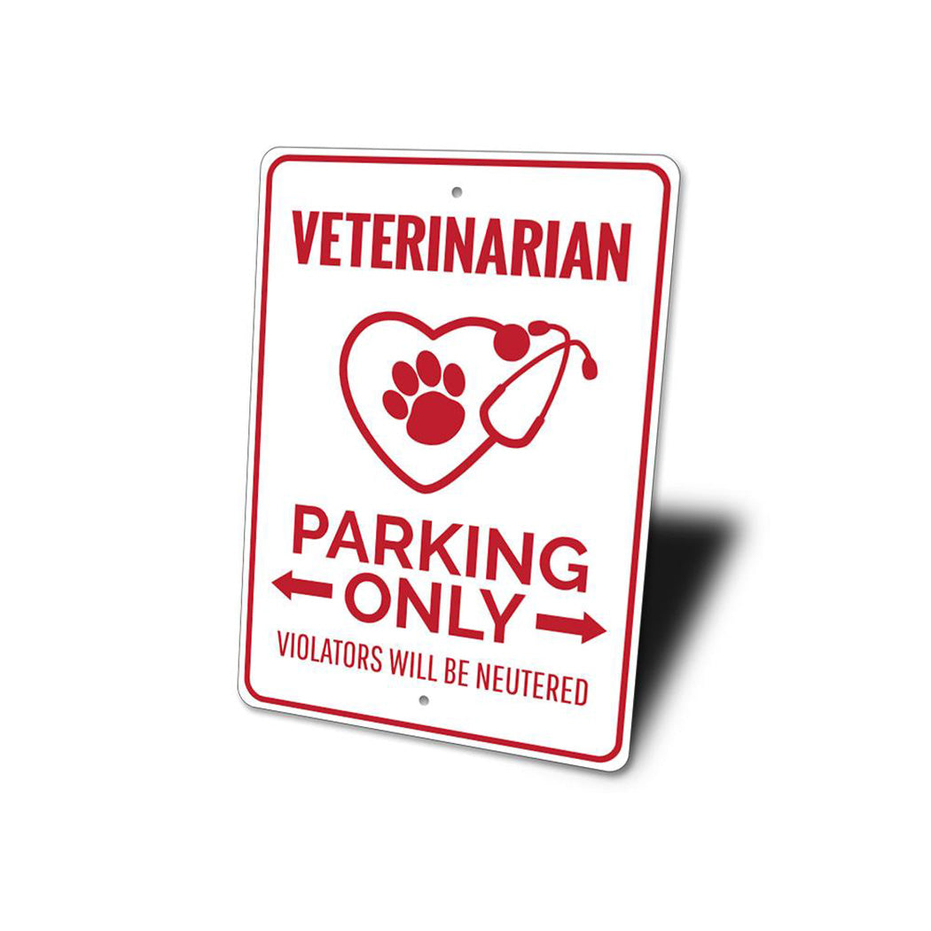 Veterinarian Parking Sign