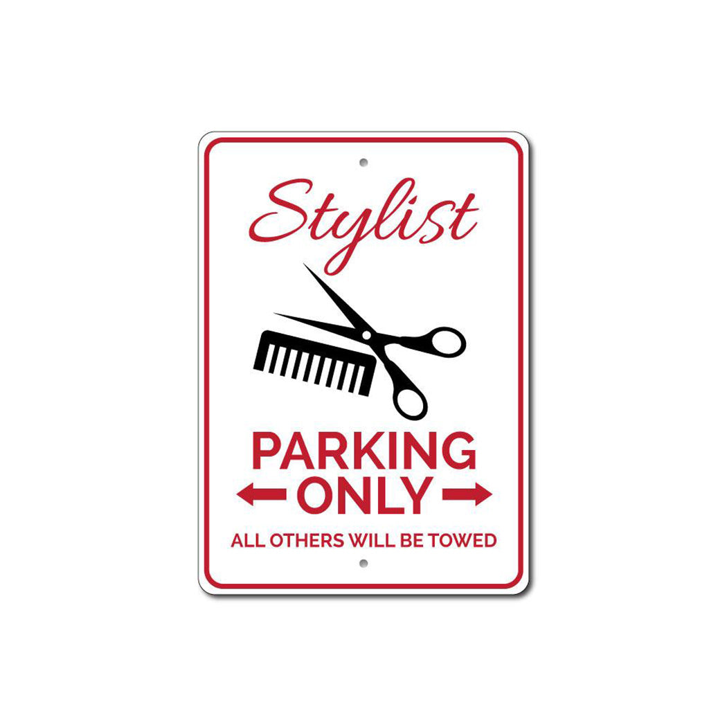 Stylist Parking Metal Sign