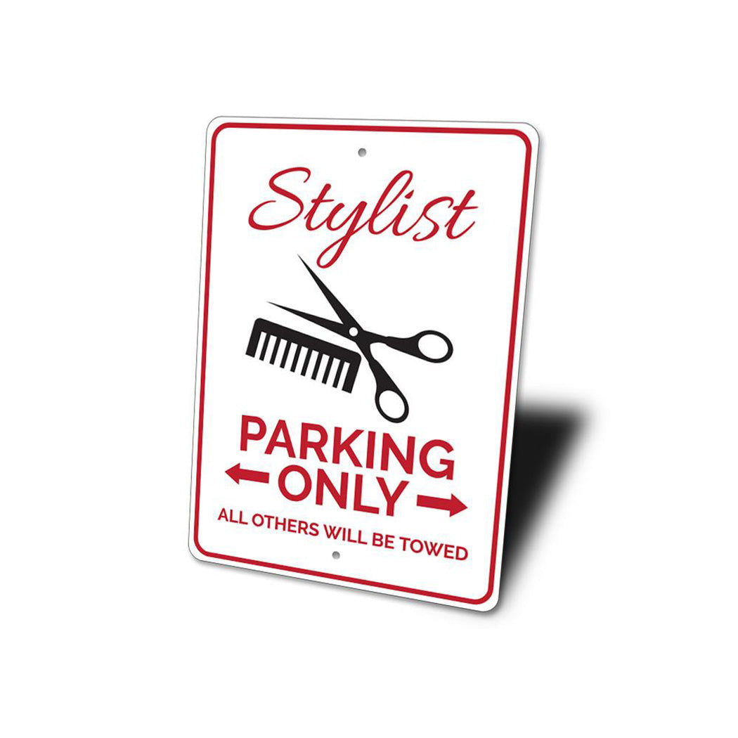 Stylist Parking Sign