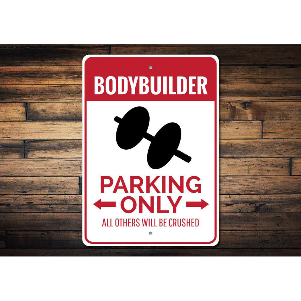 Bodybuilder Parking Sign