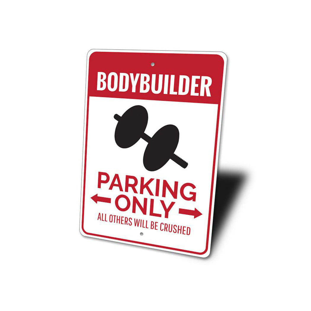 Bodybuilder Parking Sign