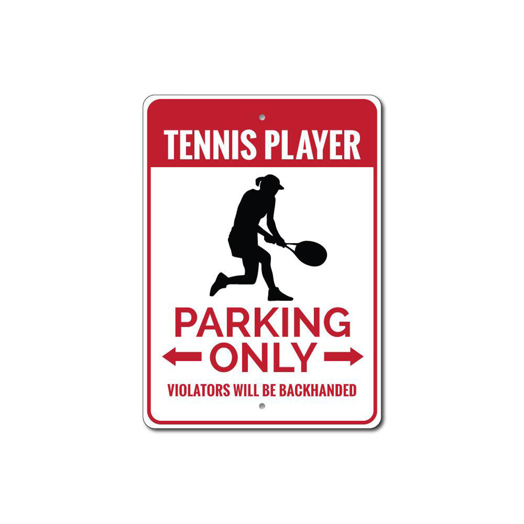 Tennis Player Parking Metal Sign