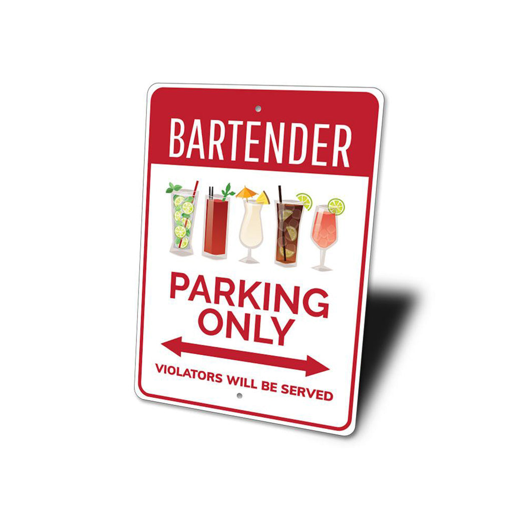 Bartender Parking Sign