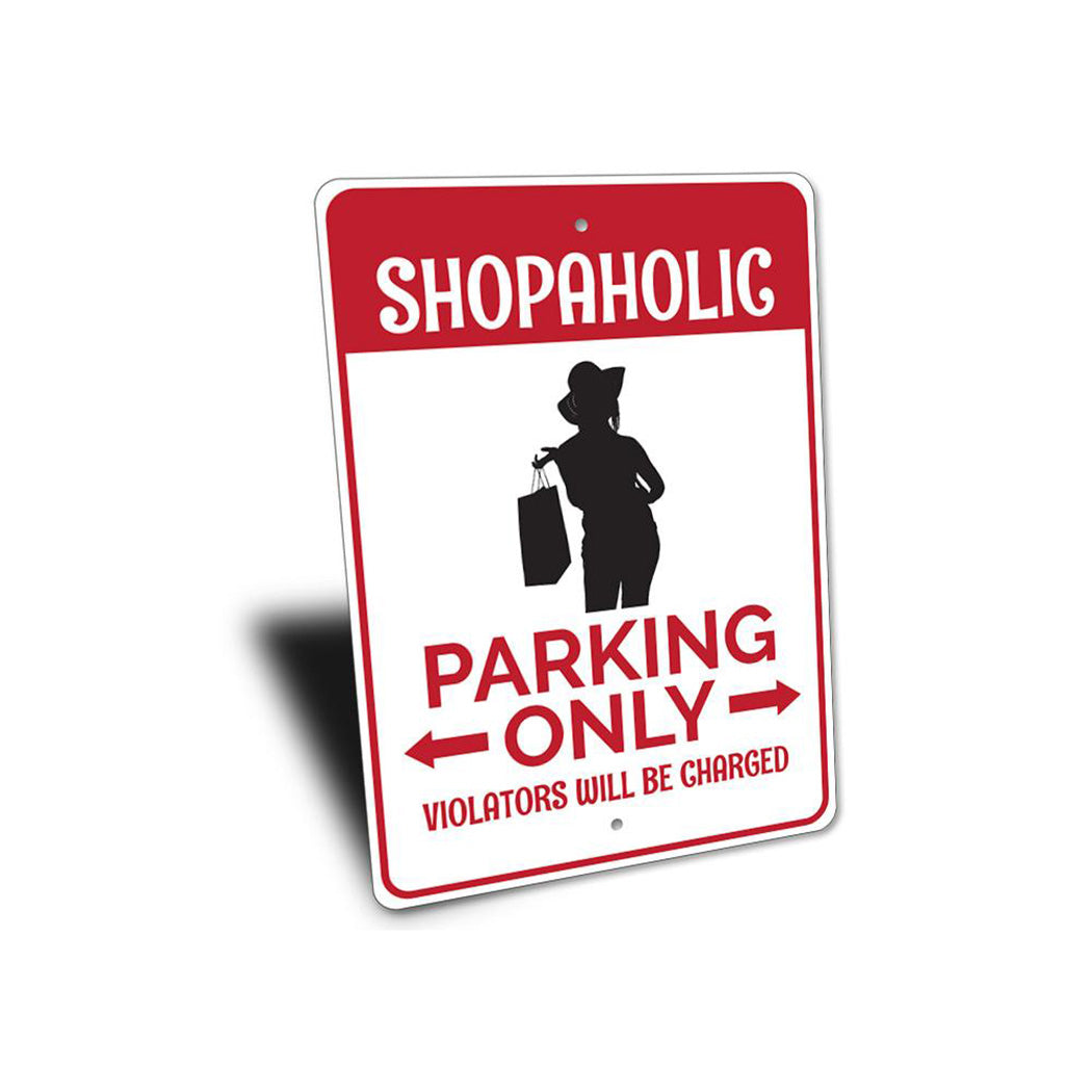 Shopaholic Parking Sign