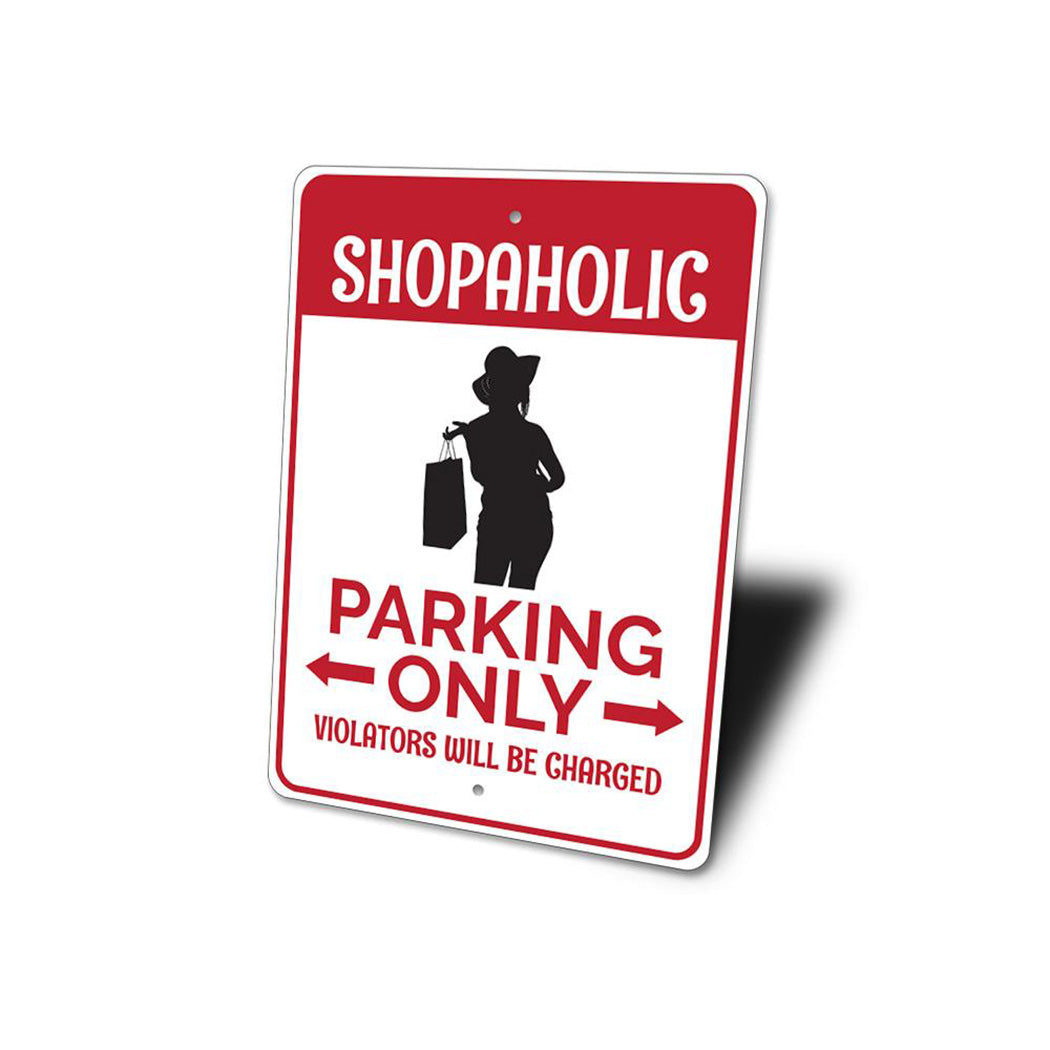Shopaholic Parking Sign