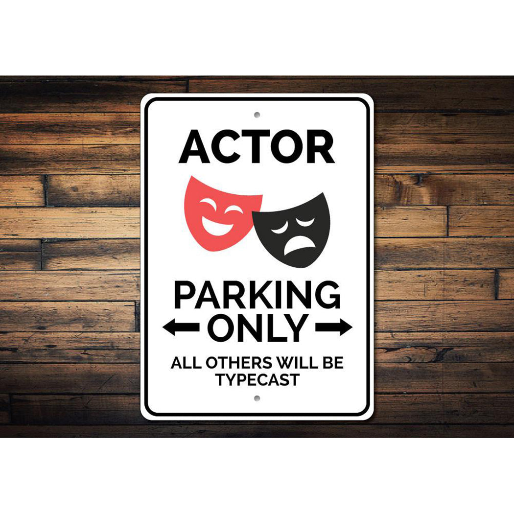 Actor Parking Sign