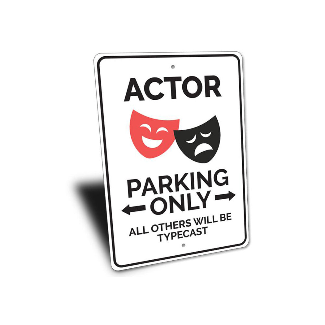 Actor Parking Sign