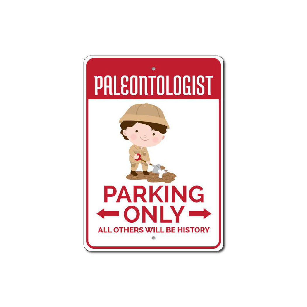 Paleontologist Parking Sign