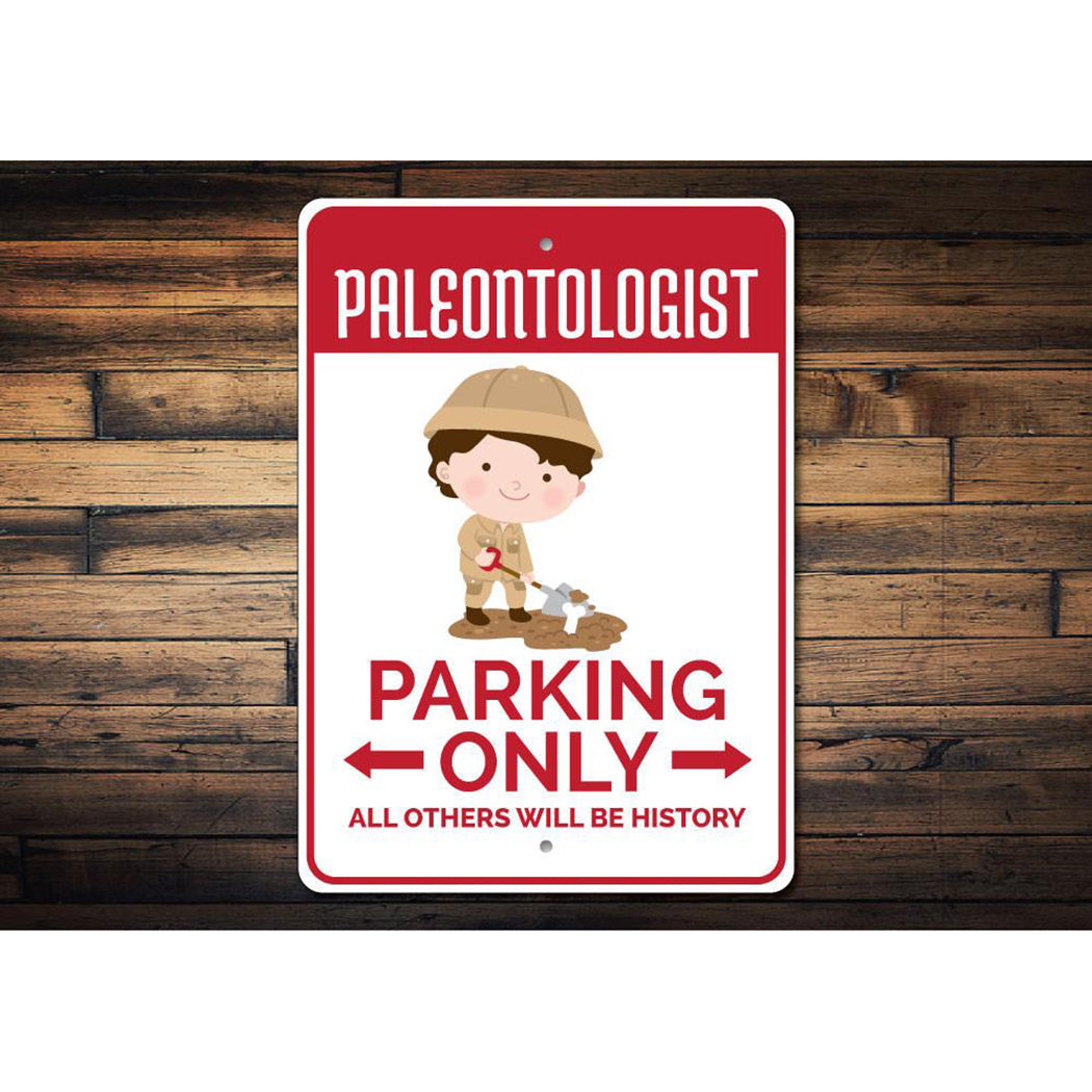Paleontologist Parking Sign