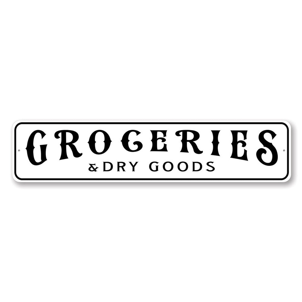 Groceries And Dry Goods Home Sign