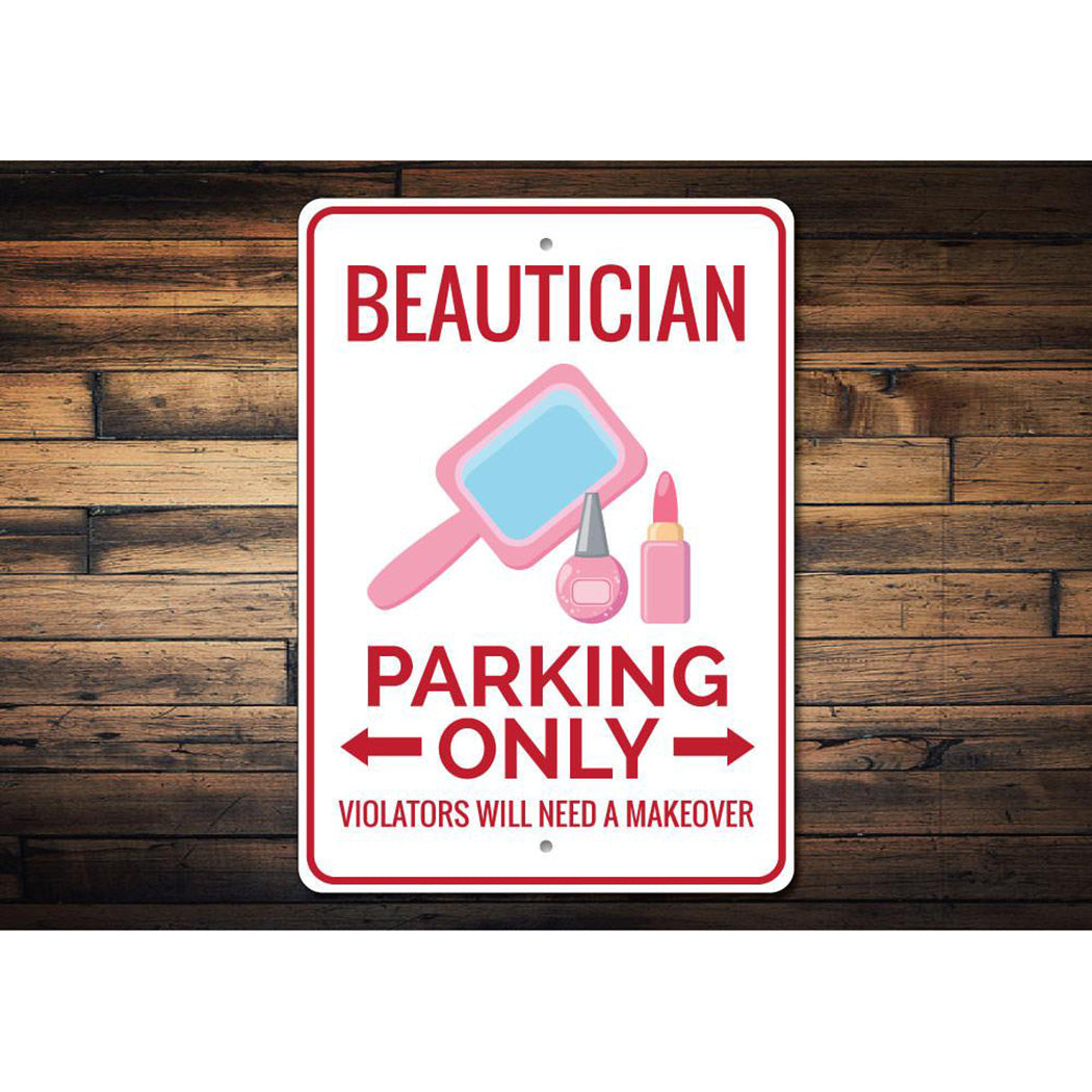 Beautician Parking Sign