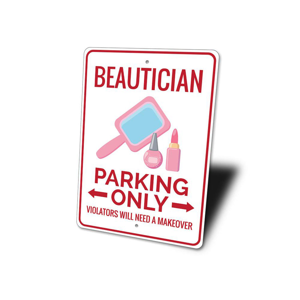 Beautician Parking Sign