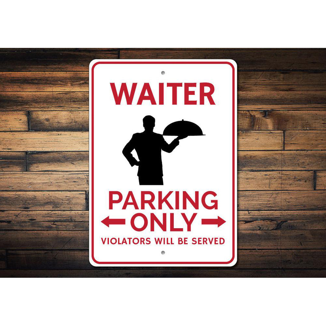 Waiter Parking Sign