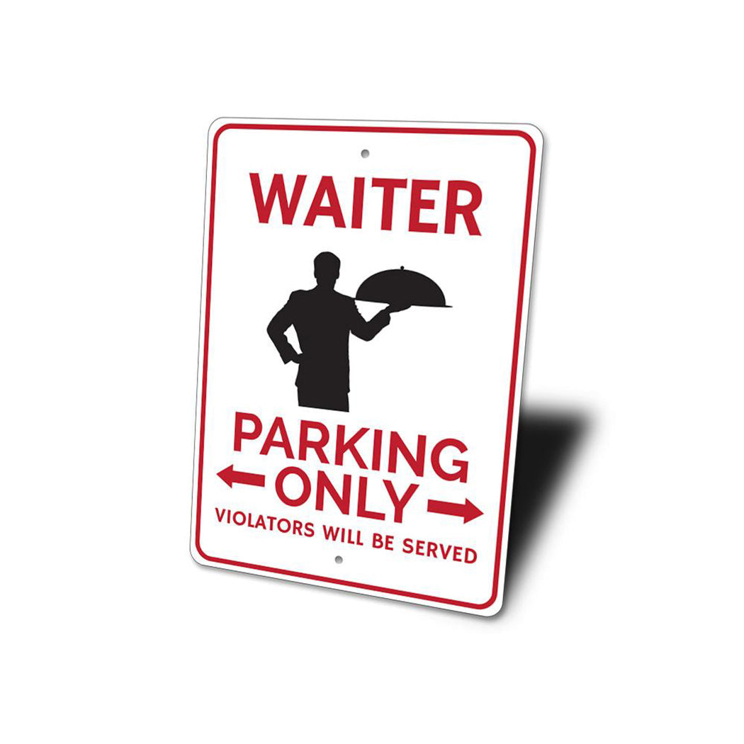 Waiter Parking Sign