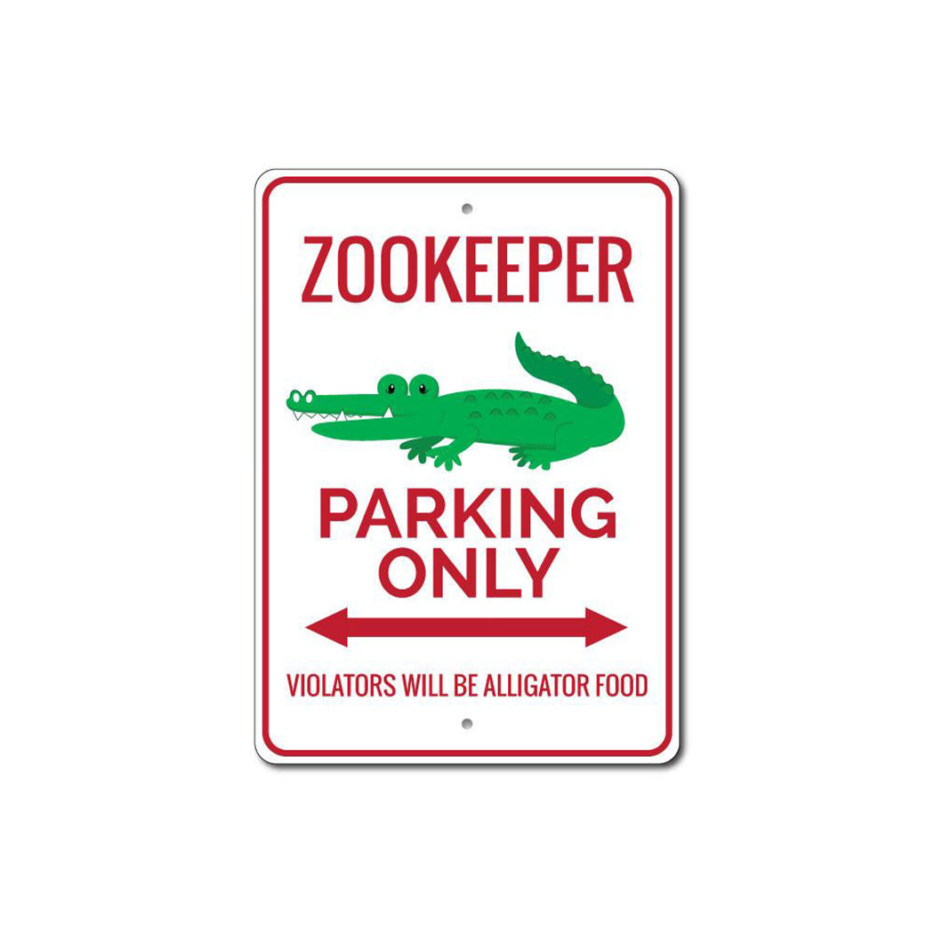 Zookeeper Parking Metal Sign