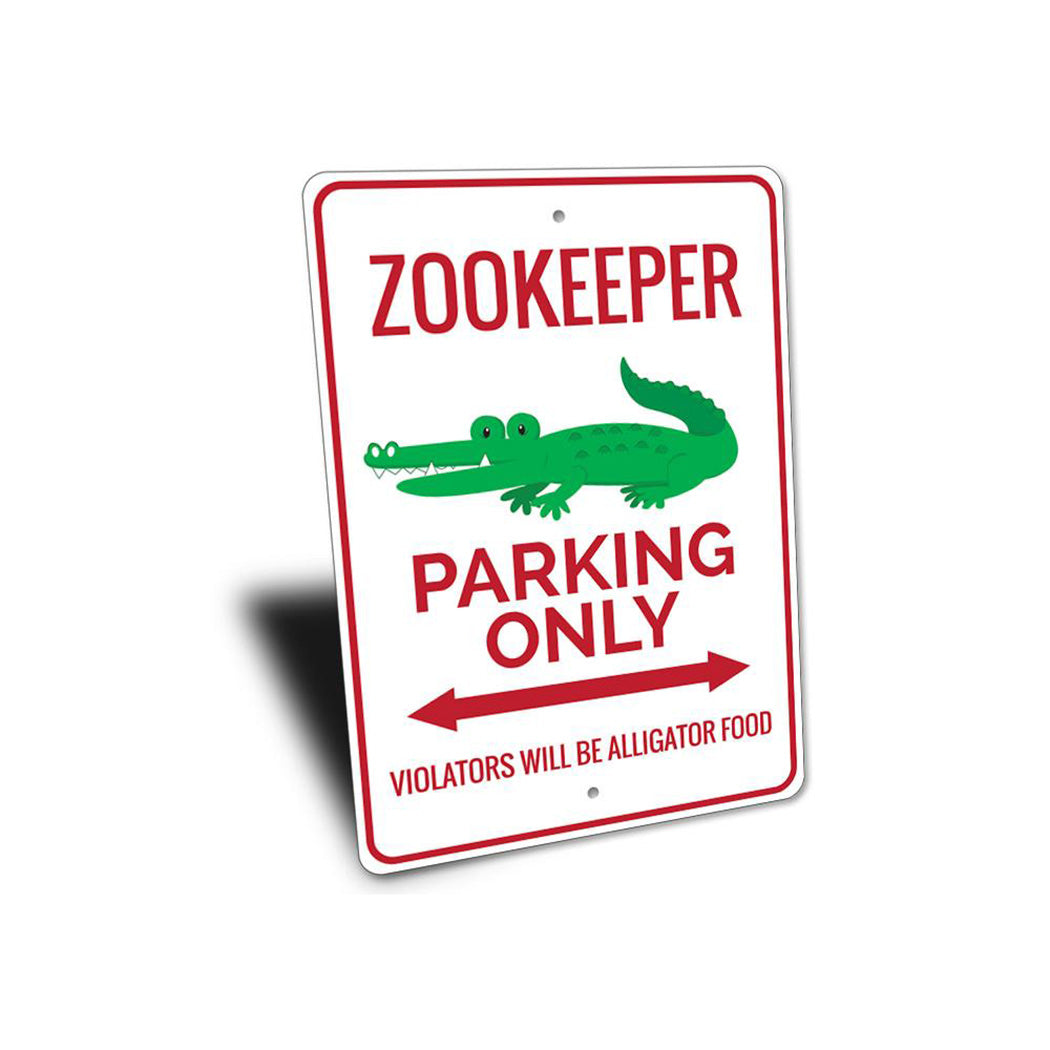 Zookeeper Parking Sign