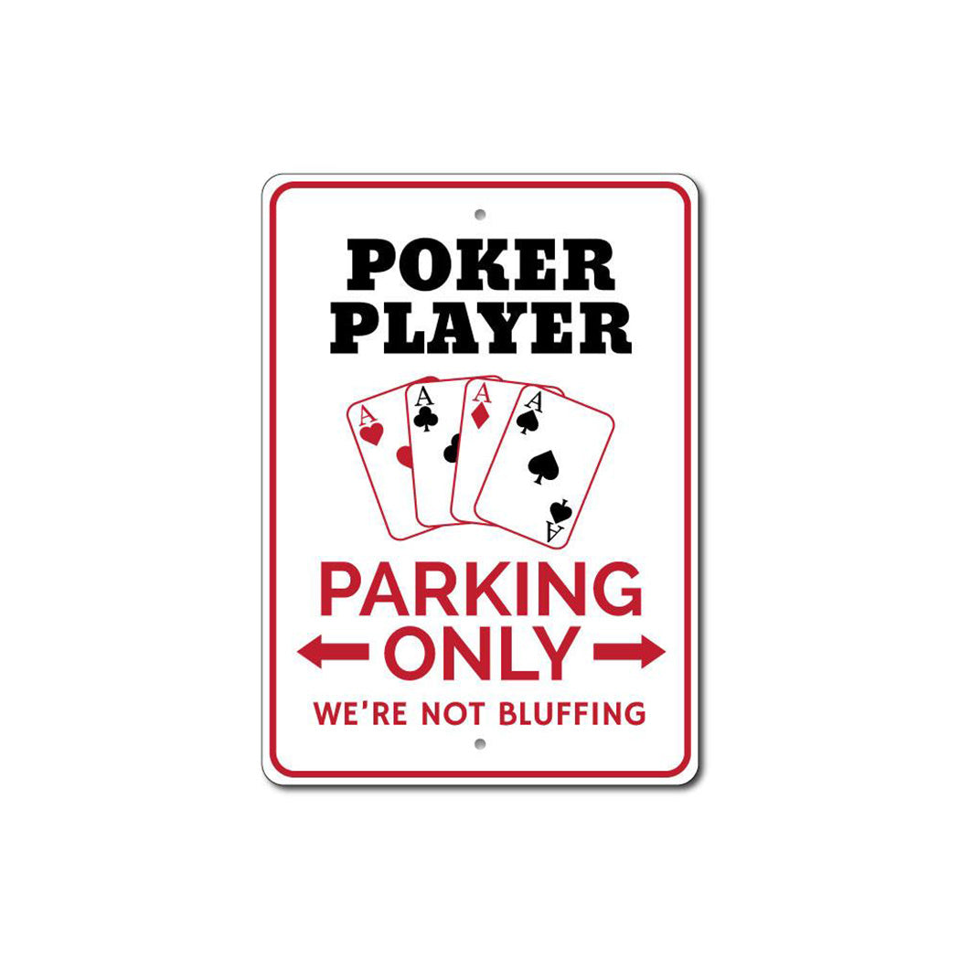 Poker Player Parking Sign