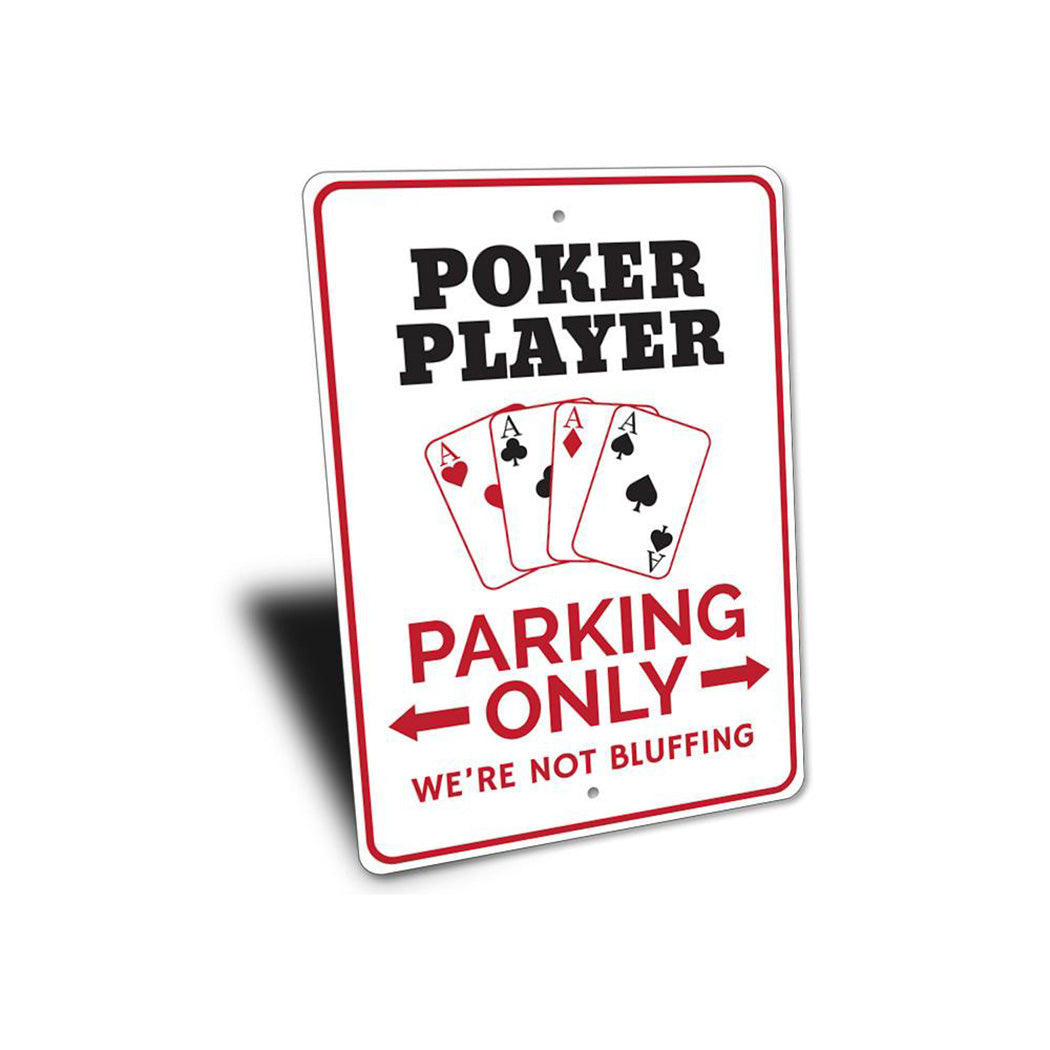 Poker Player Parking Sign