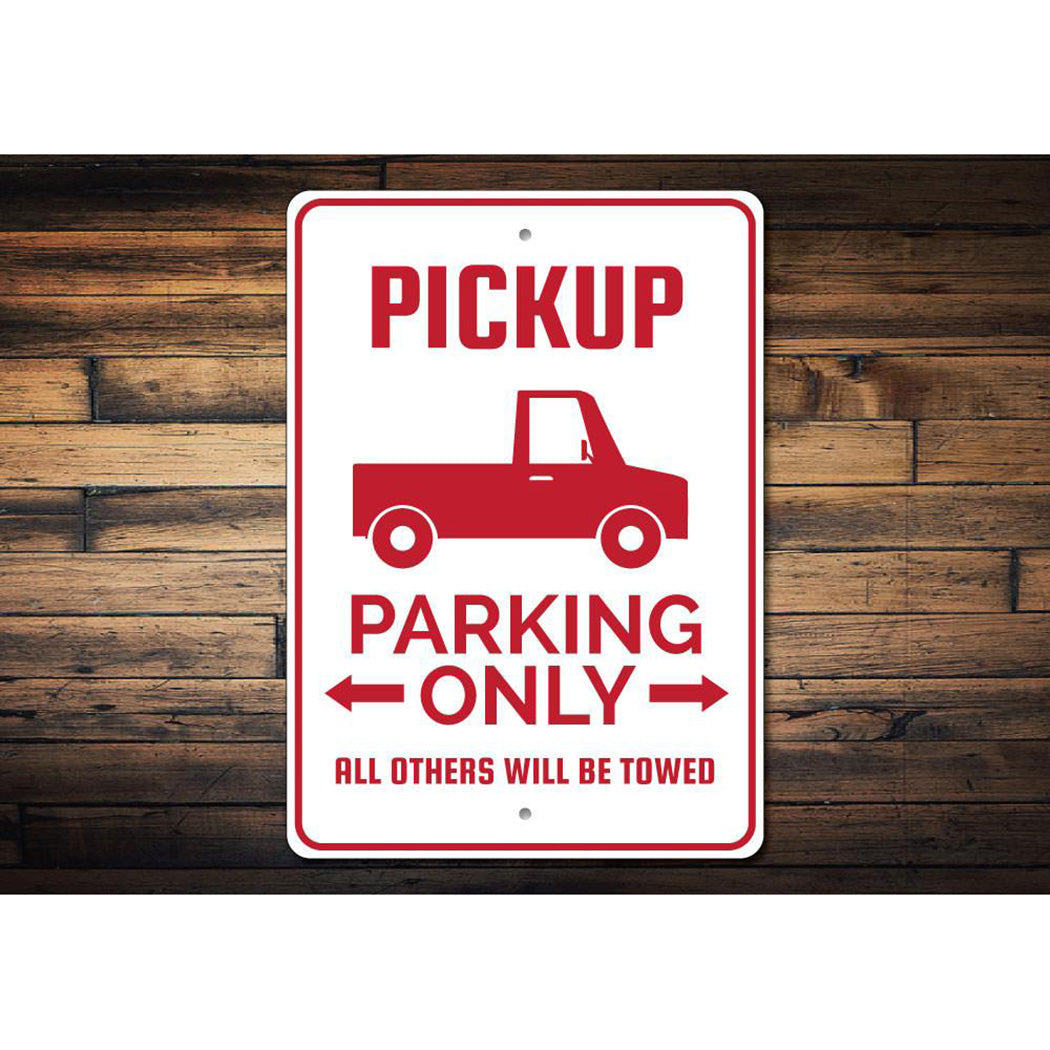 Pickup Truck Parking Sign