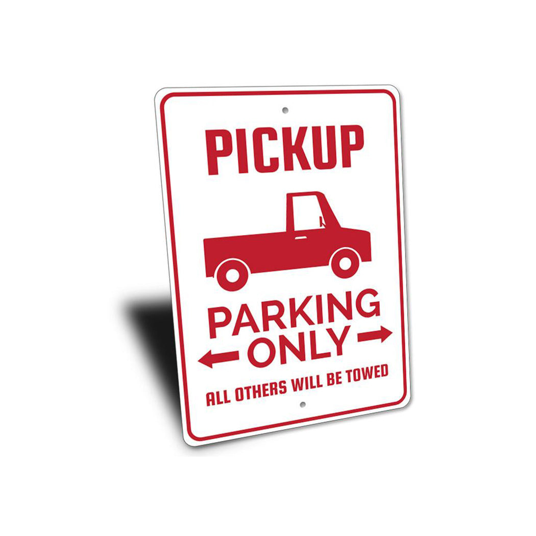 Pickup Truck Parking Sign