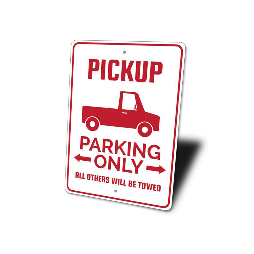 Pickup Truck Parking Sign