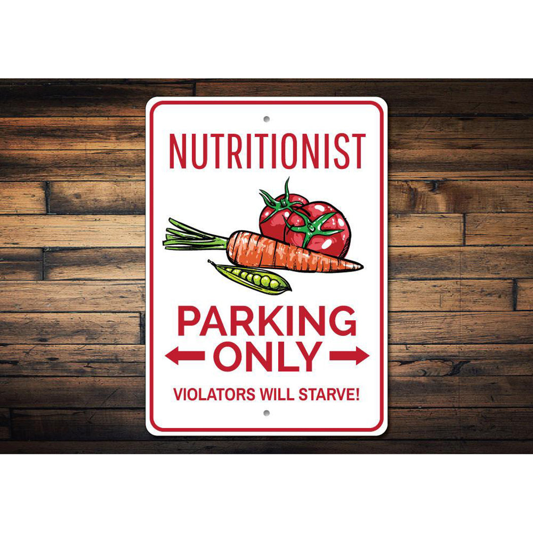 Nutritionist Parking Sign