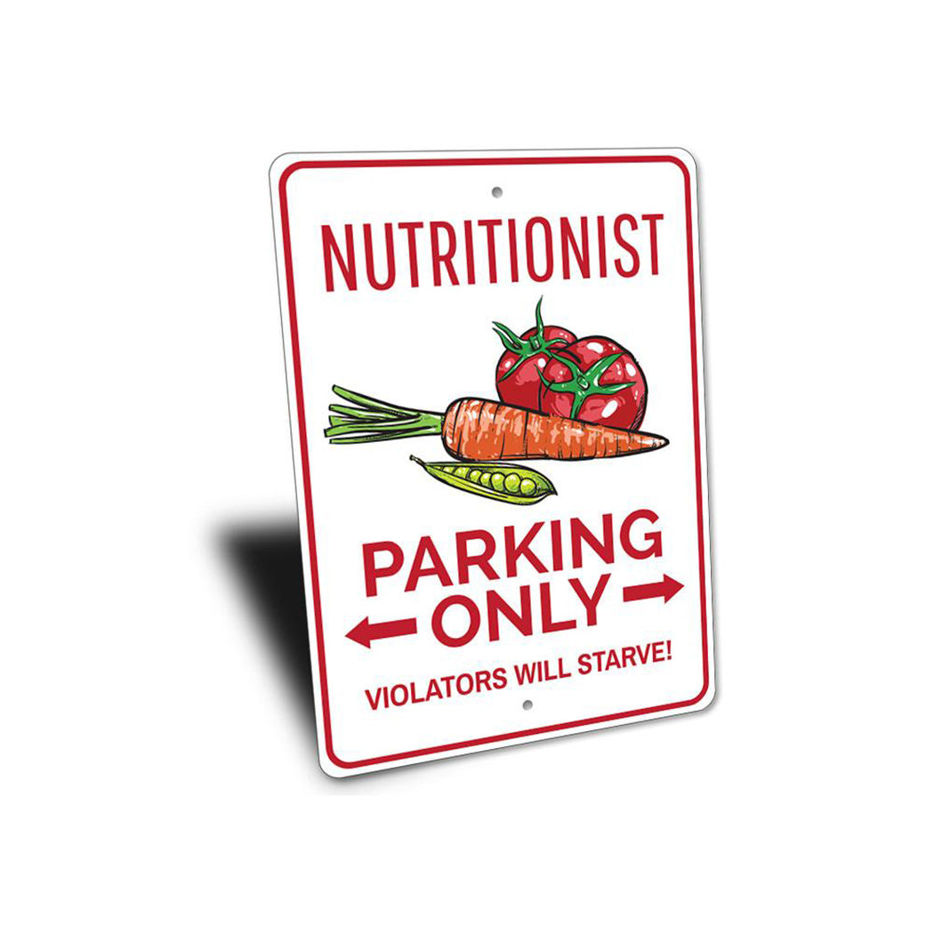 Nutritionist Parking Sign