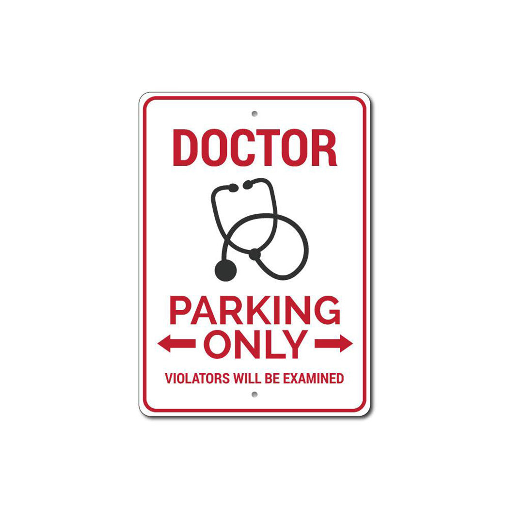 Doctor Parking Sign