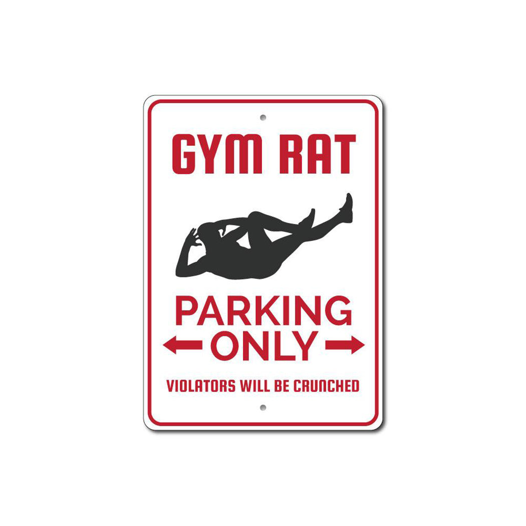 Gym Rat Parking Sign