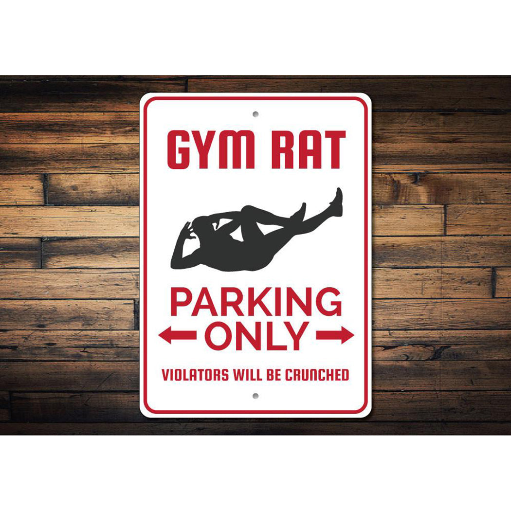 Gym Rat Parking Sign
