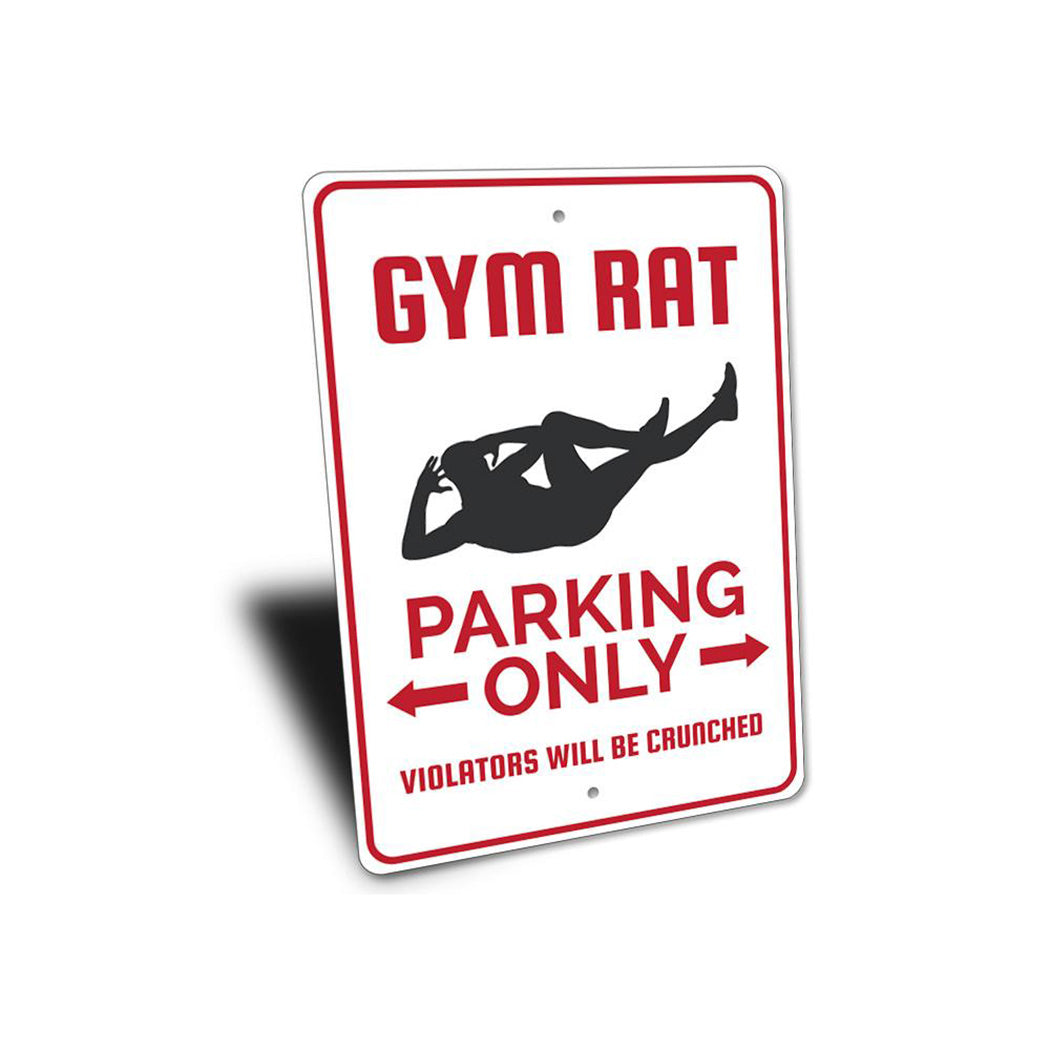 Gym Rat Parking Sign