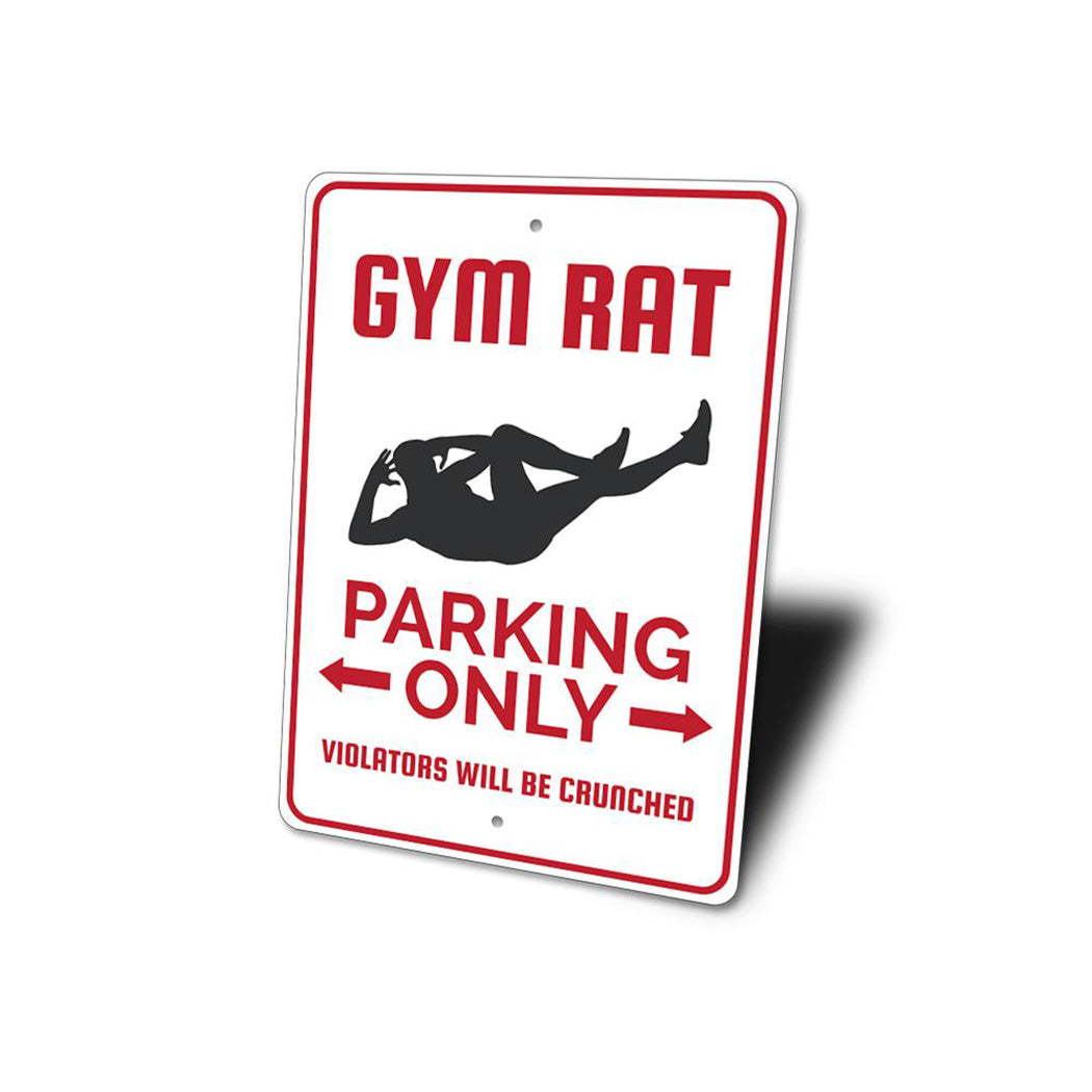 Gym Rat Parking Sign