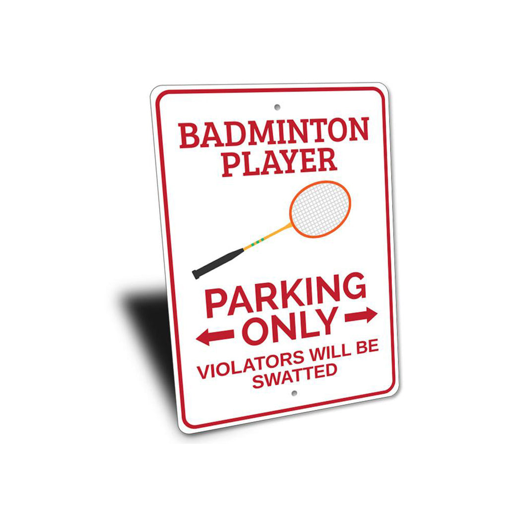 Badminton Player Parking Sign