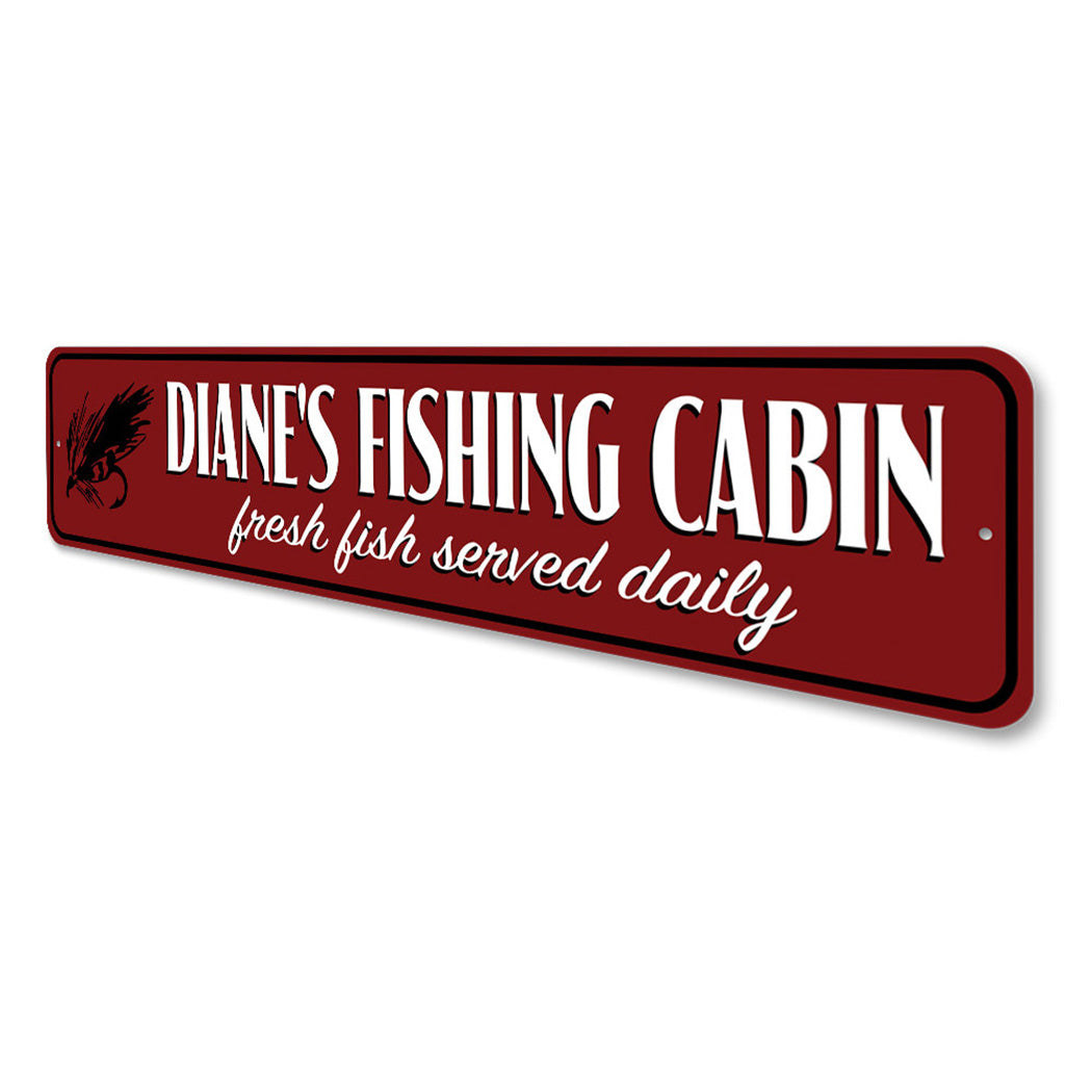 Fishing Cabin Fresh Fish Served Daily Sign